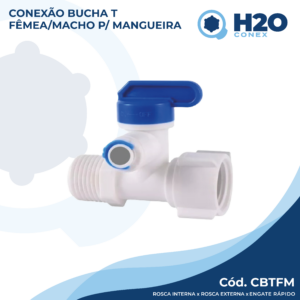 Conexão Bucha T Fêmea/Macho para Mangueira - Engate Rápido para Rosca Externa para Rosca Interna - CBTFM